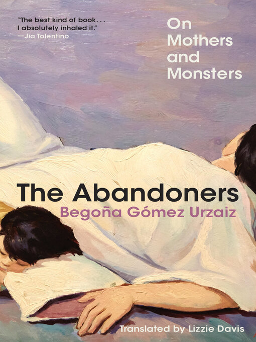 Title details for The Abandoners by Begoña Gómez Urzaiz - Wait list